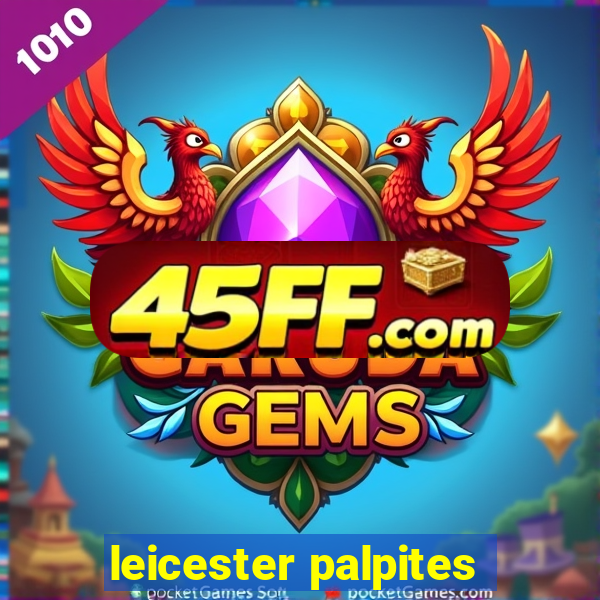 leicester palpites